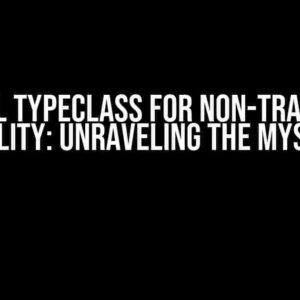 Haskell Typeclass for Non-Transative Equality: Unraveling the Mystery