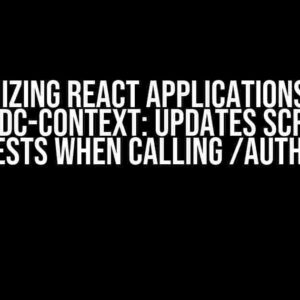 Optimizing React Applications with react-oidc-context: Updates Scripts and Requests when Calling /authorize