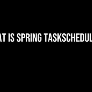 What is Spring TaskScheduler?